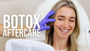 BOTOX - Aftercare